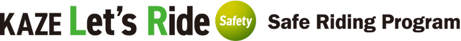 KAZE Let's Ride Safety Safe Riding Program